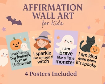 Op de afbeelding: Vier Halloween-thema affirmatie muurkunst posters voor kinderen. Elke poster toont een ander personage: een pompoen, een heks, een geest en een zwarte kat. Bevestigingen zijn: "Ik kan grote gevoelens aan" en "Ik ben dapper."