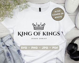 King of Kings SVG: Christian Shirt Design, Jesus Crown (Digital Download)