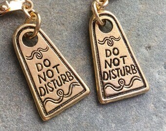 Funny Earrings, Do Not Disturb, miniature door sign, text jewelry