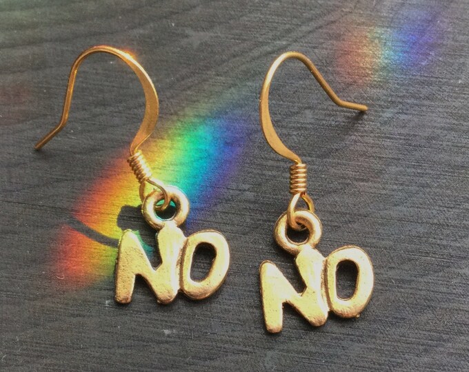 No Earrings, Gold Word Text jewelry, fishhook, lever back or clip on style
