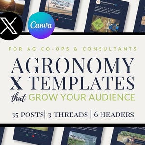 May include: A graphic design template for social media featuring the text "Agronomy X Templates that GROW YOUR AUDIENCE" with the tagline "35 POSTS | 3 THREADS | 6 HEADERS". The template is designed for agricultural co-ops and consultants.