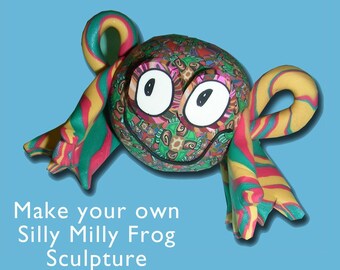May include: A colorful, whimsical frog sculpture made of polymer clay. The frog has large, googly eyes and a bright, patterned body. The sculpture is titled "Make your own Silly Milly Frog Sculpture".