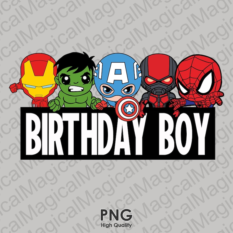 May include: A black and white birthday banner with the text "BIRTHDAY BOY" in white. Five cartoon superheroes are peeking over the top of the banner. The superheroes are Iron Man, Hulk, Captain America, Ant-Man, and Spiderman.