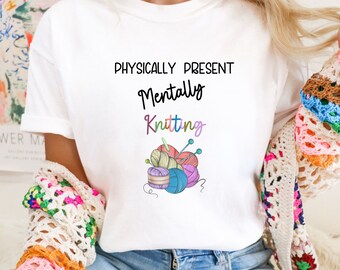 Mentally Knitting Mothers Day Gift Knitting T-shirt Gift for Mom Knitting Shirt