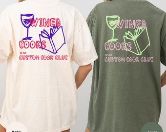 Personalized Wine and Books Book Club Shirt, Custom Club Name Back Print Tee, Reader Gift