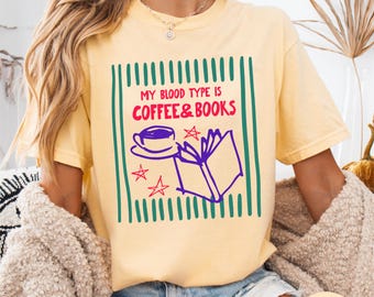 Coffee and Books Shirt, Readers Tee, Comfort Colors Shirt, Gildan Sweatshirt, Book Lover Gift
