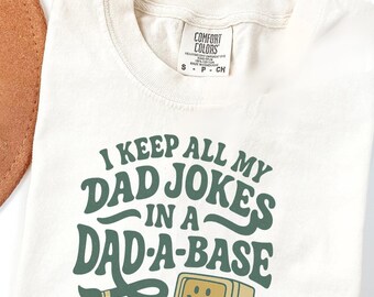 Dad Jokes Comfort Colors Shirt: Father's Day Humor Tee