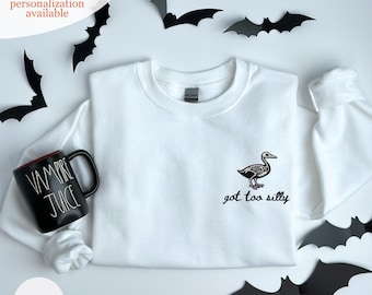 Funny Halloween Goose Sweatshirt, Embroidered Skeleton Goose Got Too Silly Crewneck, Spooky Season Gift, Gildan 18000