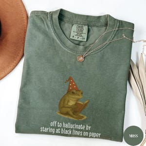 Off To Hallucinate Frog Reading Shirt, Booklover Gift, Funny Bookish Sweatshirt, Comfort Colors, Gildan 18000