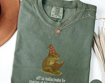 Off To Hallucinate Frog Reading Shirt, Booklover Gift, Funny Bookish Sweatshirt, Comfort Colors, Gildan 18000