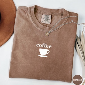 Espresso Lover Comfort Colors Shirt: Caffeinated Mom Life Tee
