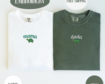 Custom Embroidered Mama Turtle, Dada Turtle Shirt, Mama Dada Embroidery, Comfort Colors, Matching Turtle 1st Birthday, Birthday Turtle