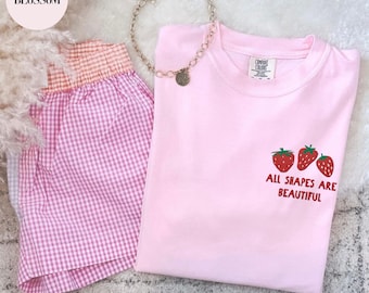 All Shapes Are Beautiful Strawberry Pocket Design, Embroidery, Comfort Colors Shirts and Gildan 18000 Sweatshirts