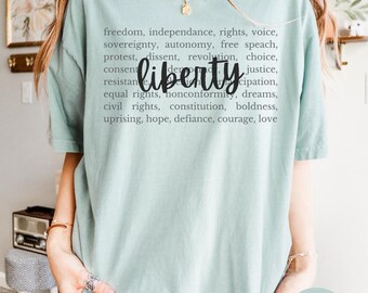 Liberty Comfort Colors Shirt: Patriotic Fourth of July USA