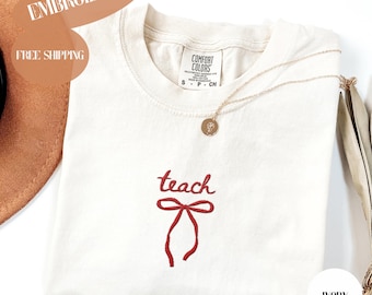 Embroidered Teach Bow T-shirt, Teacher Shirt, Back to School, Embroidered Bow, Coquette Shirt, Comfort Colors