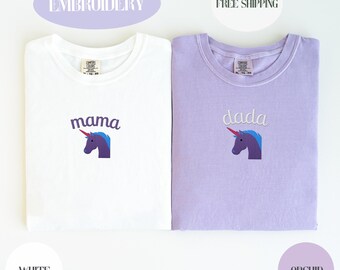 Custom Embroidered Mama Unicorn, Dada Unicorn Shirt, Mama Dada Embroidery, Comfort Colors, Matching Unicorn 1st Birthday, Birthday Unicorn
