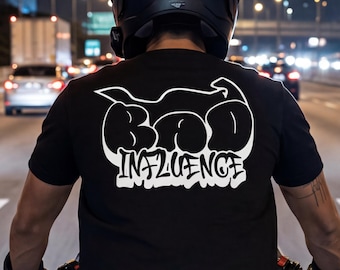 Bad Influence Motorcycle T-Shirt, Biker Graphic Tee, Streetwear Rider Shirt, Funny Biker Shirt