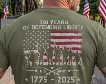250 Years Army T-Shirt, 1775-2025 US Army Anniversary Shirt, Patriotic Military Tee, Veteran Gift, Army Pride Shirt