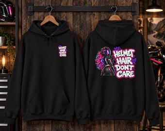 Helmet Hair Dont Care Hoodie, Womens Motorcycle Hoodie, Female Biker Gift, Moto Girl Sweatshirt, Gift for Her, Sarcastic Hoodie