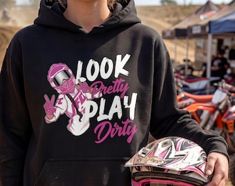Look Pretty Play Dirty Hoodie | Motocross Girl Hoodie | Dirt Bike Rider Hoodie | Pink Motocross Sweatshirt | MX Racing Hoodie for Women