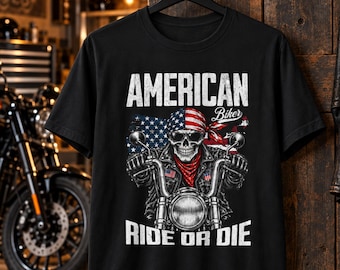 American Biker Shirt, Ride or Die Motorcycle T-Shirt, Patriotic Skull Rider Tee, Cruiser Biker Gift, Biker Tee, Bike Life.