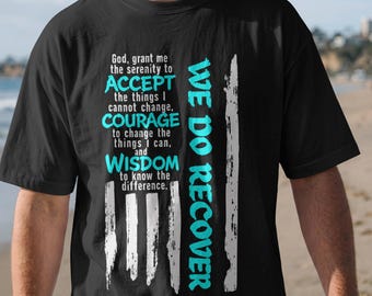 We Do Recover Shirt Sobriety Shirt, Addiction Recovery Shirt, NA Shirt, Addiction Counselor Shirt, Soberversary Gift, AA Shirt.