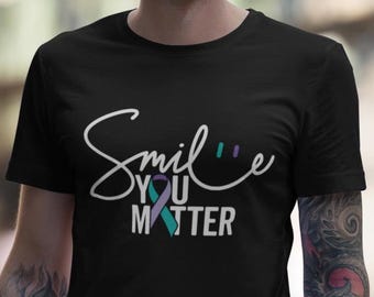 Lächeln, Sie sind wichtig T-Shirt, Bewusstsein für psychische Gesundheit, Suizidprävention Geschenk, positive Affirmation Shirt, erbauendes T-Shirt, Freizeitkleidung
