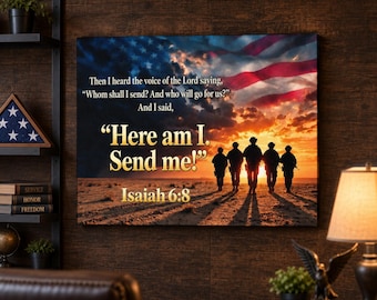 Isaiah 6:8 Military Canvas, Here Am I Send Me Wall Art, Army Veteran Gift, Christian Patriotic Decor, Military Family Gift