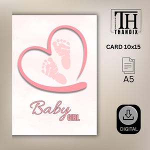 Carte de naissance numérique fille "Baby Girl", carte bébé à imprimer, carte de félicitations naissance, 15 x 10 cm