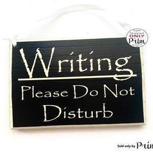 8x6 Writing Please Do Not Disturb Custom Wood Sign Author Home School Learning English Class Studying Writer Business Office Door Plaque