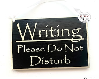 8x6 Writing Please Do Not Disturb Custom Wood Sign Author Home School Learning English Class Studying Writer Business Office Door Plaque