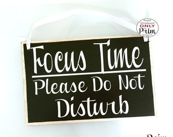 8x6 Focus Time Please Do Not Disturb Custom Wood Sign Work Virtual Meetings Progress Home Office Working From Home Busy Session Door Plaque