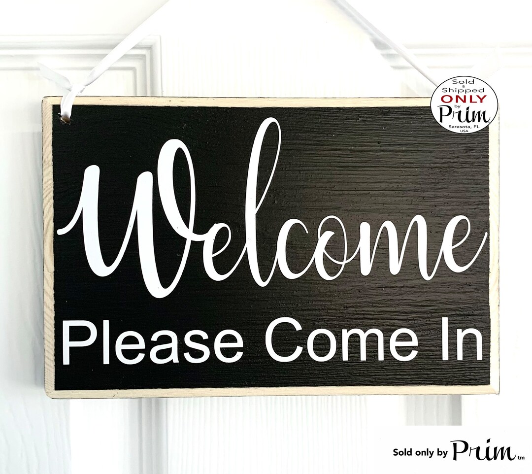 Welcome Come In 8x6 Welcome Please Come on in Custom Wood Sign Welcome Front Door ...