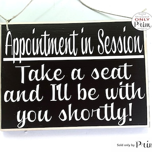 10x8 Consulta na sessão Sente-se e estarei com você em breve Sinal de madeira personalizado Progresso com placa de terapia de tratamento de paciente do cliente