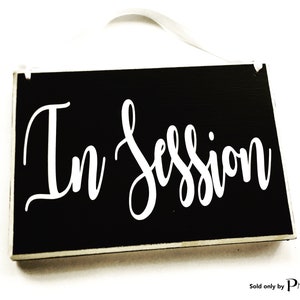 8x6 in Session Custom Wood Sign Busy Please Do Not Disturb in Progress ...
