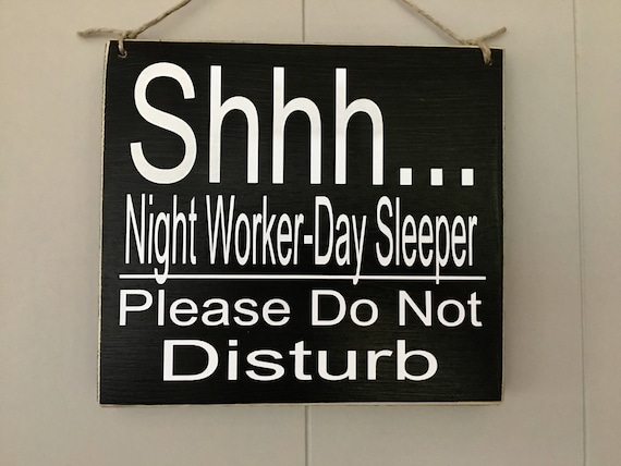 SHE'll SLEEP『Days』 8x8 Shhh Day Sleeper Night Worker Shift Do Not Disturb
