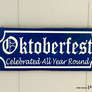 12x6 OKTOBERFEST All Year Round Custom Wood Sign Biergarten German Willkommen Deutsch Deutschland Octoberfest Wall Decor
