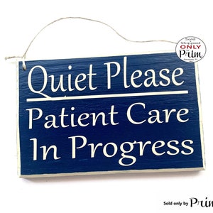 8x6 Quiet Please Patient Care In Progress Custom Wood Sign | Spa Doctor Office In Session Please Do Not Disturb Shhh Soft Voices Door Plaque