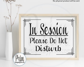 In Session Sign, Meeting Sign, Be Right Back Sign, Unavailable Sign, Treatment in Progress Sign, Out of the Office Sign, Printable Sign,