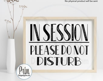 In Session Sign, Meeting Sign, Be Right Back Sign, Unavailable Sign, Treatment in Progress Sign, Out of the Office Sign, Printable Sign,