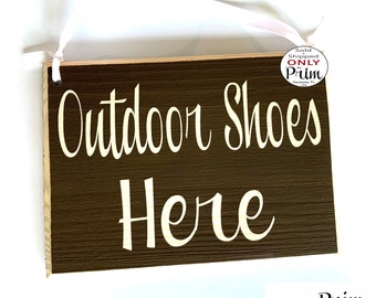 8x6 Outdoor Shoes Here Custom Wood Sign Please Remove Your Shoes Bare Your Soles Welcome Come On In Wall Door Plaque