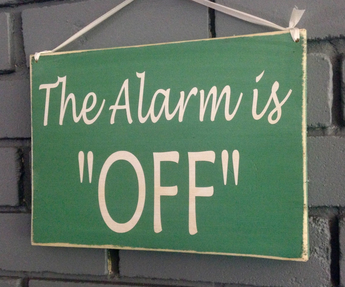 10x8 Two Sided the Alarm is on the Alarm is off Office Etsy