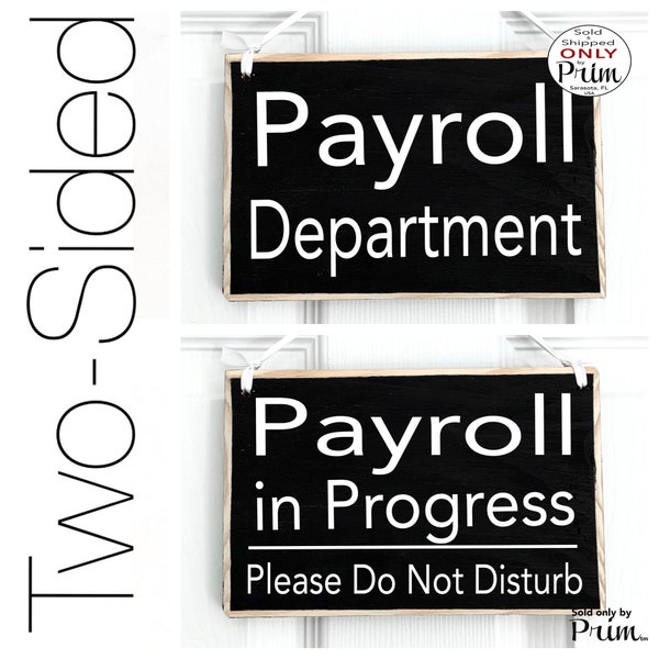 8x6 Payroll Department In Progress Please Do Not Disturb Custom Wood Sign Printing Administration Session Office Workspace Door Plaque