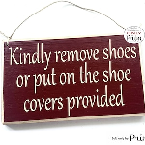 10x6 Kindly remove shoes or put on the shoe covers provided Custom Wood Sign Please Remove Your Shoes Wall Door Welcome Plaque Sign