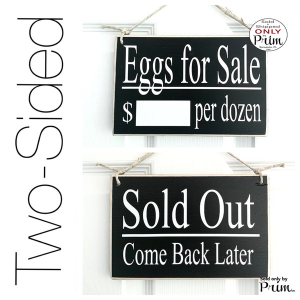 8x6 Eggs for Sale Per Dozen Sold Out Come Back Later | Farmers market Farmhouse Chickens Pasteurized Local Grocery Door Plaque