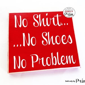 8x8 No Shirt No Shoes No Problem Custom Wood Sign Tropical Beach Sun Fun Sandals Beach Life Ocean Jimmy Buffet Plaque