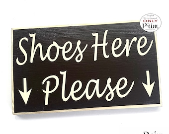 10x6 Shoes Here Please Arrow Custom Wood Sign Remove Your Shoes Bare Your Soles Slippers Slippah Welcome Come On In Wall Door Plaque