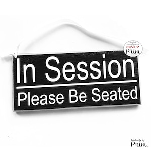 10x4 In Session Please Be Seated Custom Wood Sign Do Not Disturb In A Meeting Do Not Enter Shhh Conference Service Wall Door Plaque