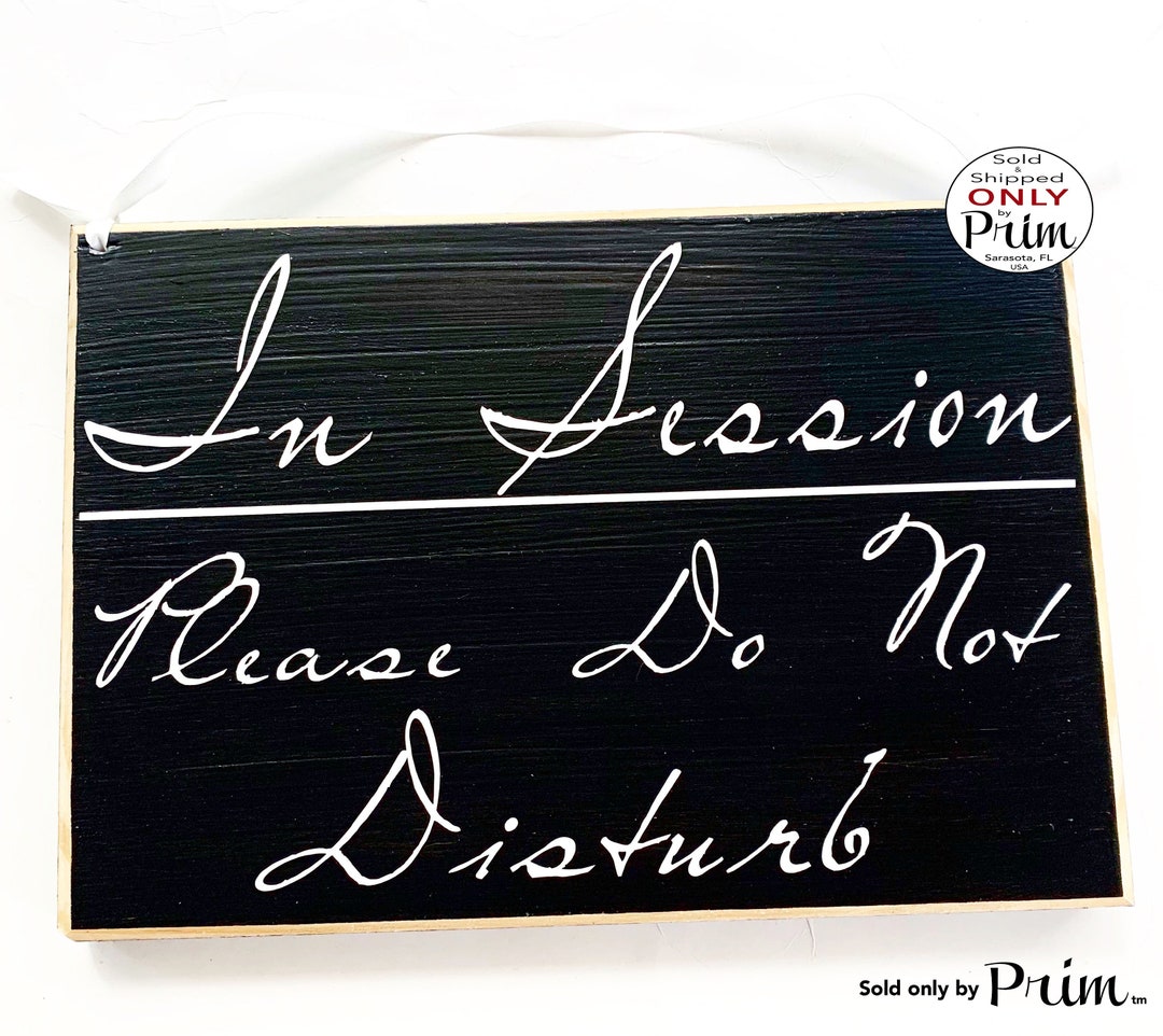 10x8 in Session Please Do Not Disturb Custom Wood Sign in Progress Spa ...