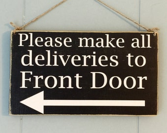 10x6 Custom Instruction Front Door Custom Wood Sign Business Corporate Deliveries Leave Packages Plaque